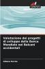 Valutazione dei progetti di sviluppo della Banca Mondiale nei Balcani occidentali