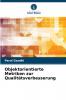 Objektorientierte Metriken zur Qualitätsverbesserung