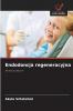 Endodoncja regeneracyjna