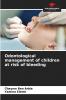 Odontological management of children at risk of bleeding