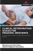 CLINICAL DETERIORATION SCALES FOR PEDIATRIC INPATIENTS