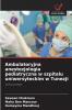 Ambulatoryjna anestezjologia pediatryczna w szpitalu uniwersyteckim w Tunezji