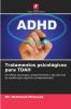 Tratamentos psicológicos para TDAH