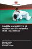 Anxiété compétitive et motivation à la réussite chez les judokas