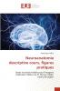 Neuroanatomie descriptive cours figures pratiques