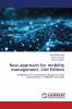 New approach for mobility management. 2nd Edition