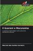Il Guarani e Macunaíma