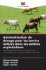 Automatisation du dosage pour les bovins laitiers dans les petites exploitations