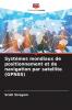 Systèmes mondiaux de positionnement et de navigation par satellite (GPNSS)