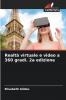 Realtà virtuale e video a 360 gradi. 2a edizione