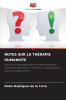 NOTES SUR LA THÉRAPIE HUMANISTE