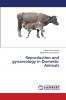 Reproduction and gynaecology in Domestic Animals