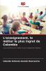 L'enseignement le métier le plus ingrat de Colombie