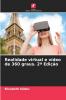 Realidade virtual e vídeo de 360 graus. 2ª Edição