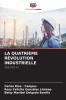 LA QUATRIÈME RÉVOLUTION INDUSTRIELLE