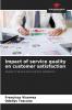 Impact of service quality on customer satisfaction