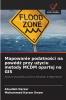 Mapowanie podatności na powódź przy użyciu metody MCDM opartej na GIS