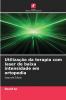 Utilização da terapia com laser de baixa intensidade em ortopedia