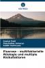 Fluorose - multifaktorielle Ätiologie und multiple Risikofaktoren