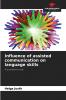 Influence of assisted communication on language skills