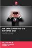 Da placa dentária ao biofilme oral