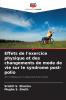 Effets de l'exercice physique et des changements de mode de vie sur le syndrome post-polio