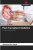 Post-transplant diabetes
