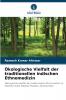 Ökologische Vielfalt der traditionellen indischen Ethnomedizin