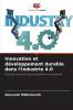 Innovation et développement durable dans l'industrie 4.0