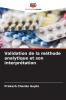 Validation de la méthode analytique et son interprétation
