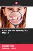 ANÁLISE DA DENTIÇÃO MISTA