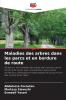 Maladies des arbres dans les parcs et en bordure de route
