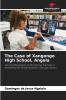 The Case of Xangongo High School Angola