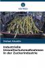 Industrielle Umweltschutzmaßnahmen in der Zuckerindustrie