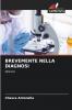 BREVEMENTE NELLA DIAGNOSI