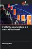 L'effetto momentum e i mercati azionari