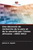 Une décennie de recherche de la paix et de la sécurité par l'Union africaine