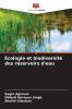 Écologie et biodiversité des réservoirs d'eau