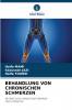 BEHANDLUNG VON CHRONISCHEN SCHMERZEN