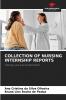 COLLECTION OF NURSING INTERNSHIP REPORTS