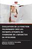 ÉVALUATION DE LA FONCTION PULMONAIRE CHEZ LES PATIENTS ATTEINTS DU SYNDROME DE L'INFARCTUS DU MYOCARDE