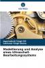Modellierung und Analyse eines Ultraschall-Bearbeitungssystems