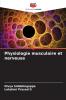 Physiologie musculaire et nerveuse