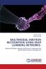 MULTIMODAL EMOTION RECOGNITION USING DEEP LEARNING NETWORKS