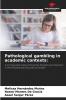 Pathological gambling in academic contexts