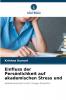 Einfluss der Persönlichkeit auf akademischen Stress und