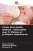 Caries de la petite enfance - Association avec S. Mutans et pratiques alimentaires