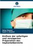 Einfluss der sofortigen und verzögerten Präparation des Implantatbereichs