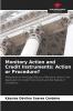 Monitory Action and Credit Instruments