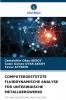 COMPUTERGESTÜTZTE FLUIDDYNAMISCHE ANALYSE FÜR UNTERIRDISCHE METALLBERGWERKE